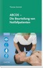 ABCDE - Die Beurteilung von Notfallpatienten