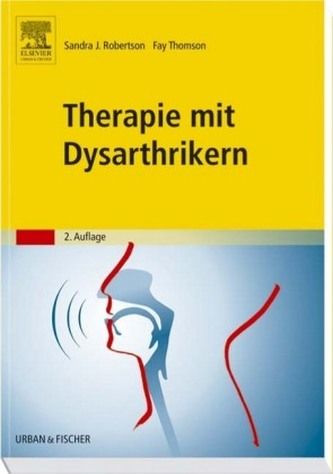 Therapie mit Dysarthrikern
