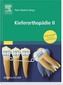 Kieferorthopädie, Studienausgabe. Tl.2