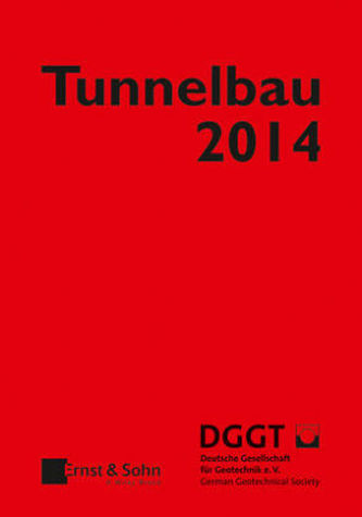 Taschenbuch für den Tunnelbau 2014