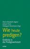 Wie heute predigen?