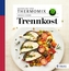 Kochen mit dem Thermomix: Trennkost