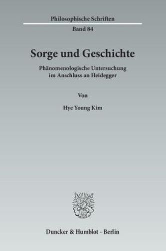 Sorge und Geschichte Sorge und Geschichte