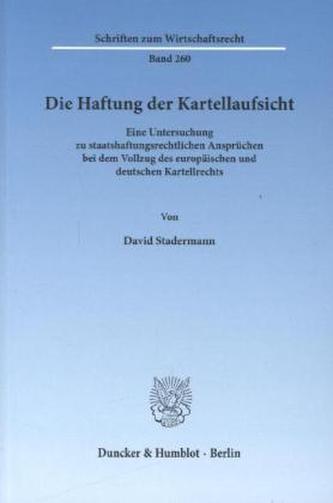 Die Haftung der Kartellaufsicht