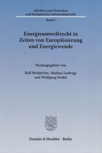 Energieumweltrecht in Zeiten von Europäisierung und Energiewende