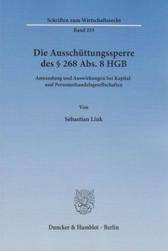 Die Ausschüttungssperre des § 268 Abs. 8 HGB