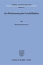 Zur Bestimmung des Geschäftsjahrs