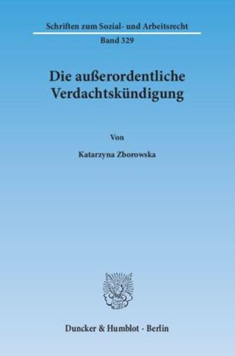 Die außerordentliche Verdachtskündigung