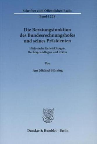 Die Beratungsfunktion des Bundesrechnungshofes und seines Präsidenten