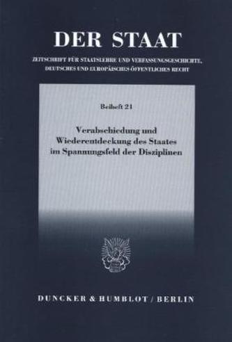 Verabschiedung und Wiederentdeckung des Staates im Spannungsfeld der Disziplinen