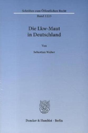 Die Lkw-Maut in Deutschland