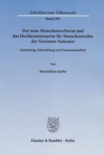 Der neue Menschenrechtsrat und das Hochkommissariat für Menschenrechte der Vereinten Nationen