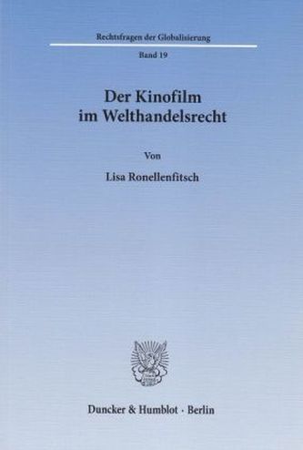 Der Kinofilm im Welthandelsrecht