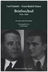 Carl Schmitt - Ernst Rudolf Huber: Briefwechsel 1926-1981