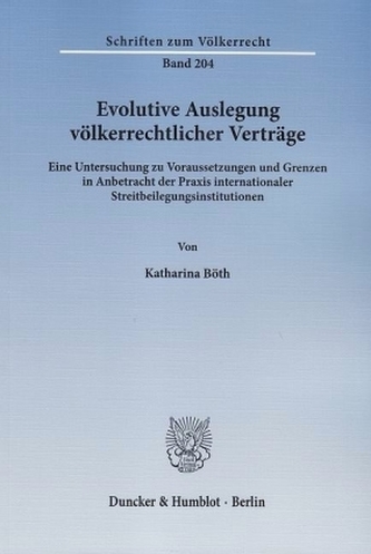 Evolutive Auslegung völkerrechtlicher Verträge