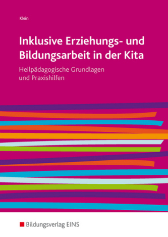 Inklusive Erziehungs- und Bildungsarbeit in der Kita