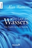Der Lauf des Wassers