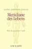 Meridiane des Lebens