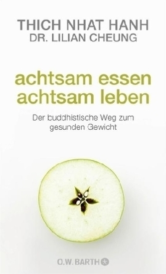 Achtsam essen - achtsam leben
