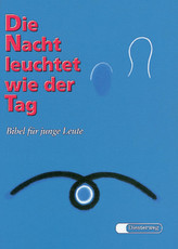 Die Nacht leuchtet wie der Tag