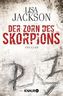 Der Zorn des Skorpions