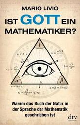 Ist Gott ein Mathematiker?