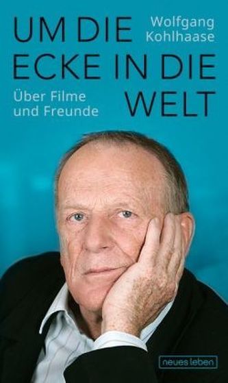 Um die Ecke in die Welt Um die Ecke in die Welt