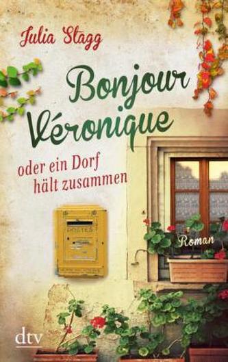 Bonjour Véronique oder ein Dorf hält zusammen
