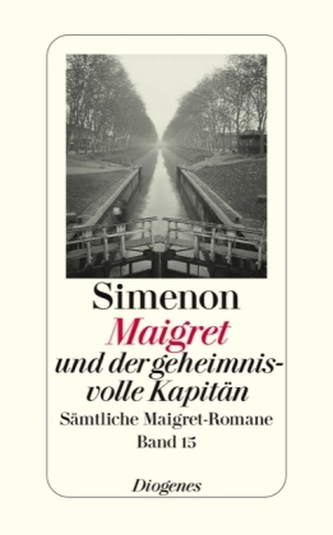 Maigret und der geheimnisvolle Kapitän Maigret und der geheimnisvolle Kapitän