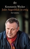 Jeder Augenblick ist ewig