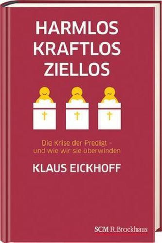 Harmlos, kraftlos, ziellos Harmlos, kraftlos, ziellos