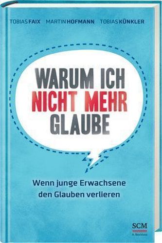 Warum ich nicht mehr glaube
