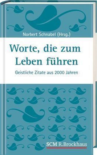 Worte, die zum Leben führen
