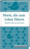 Worte, die zum Leben führen