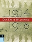 1914-1918, Der Erste Weltkrieg