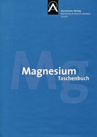 Magnesium-Taschenbuch Magnesium-Taschenbuch