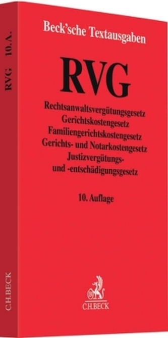 RVG, Rechtsanwaltsvergütungsgesetz, Gerichtskostengesetz, Familiengerichtskostengesetz, Justizvergütungs- und -entschädigungsges