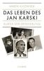 Das Leben des Jan Karski