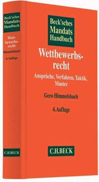 Beck'sches Mandatshandbuch Wettbewerbsrecht Beck'sches Mandatshandbuch Wettbewerbsrecht