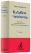 Haftpflichtversicherung, Kommentar