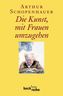 Die Kunst, mit Frauen umzugehen