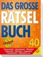Das große Rätselbuch. Tl.40