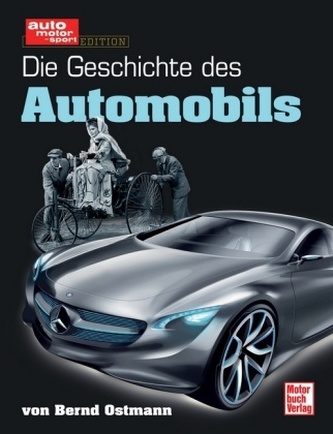 Die Geschichte des Automobils