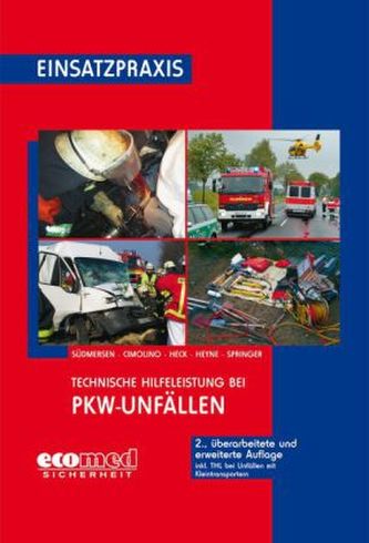 Technische Hilfeleistung bei PKW-Unfällen