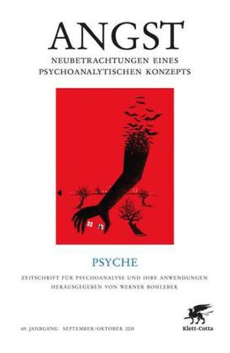 Angst - Neubetrachtungen eines psychoanalytischen Konzepts