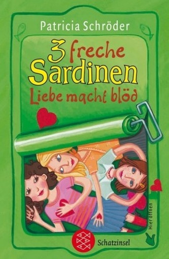 3 freche Sardinen - Liebe macht blöd 3 freche Sardinen - Liebe macht blöd