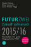 Der FUTURZWEI Zukunftsalmanach 2015/16