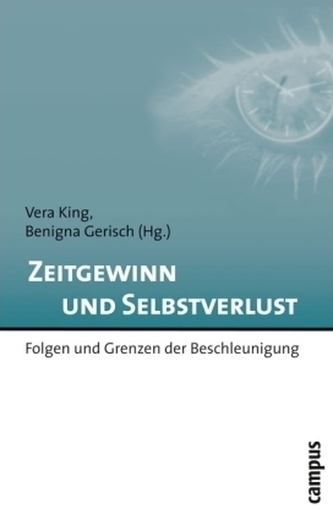Zeitgewinn und Selbstverlust