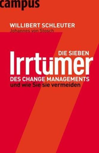 Die sieben Irrtümer des Change Managements