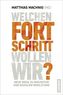 Welchen Fortschritt wollen wir?